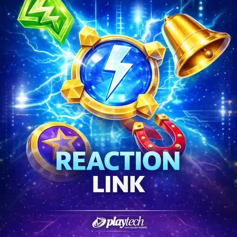 Reaction Link Slot Game - 777pub Casino